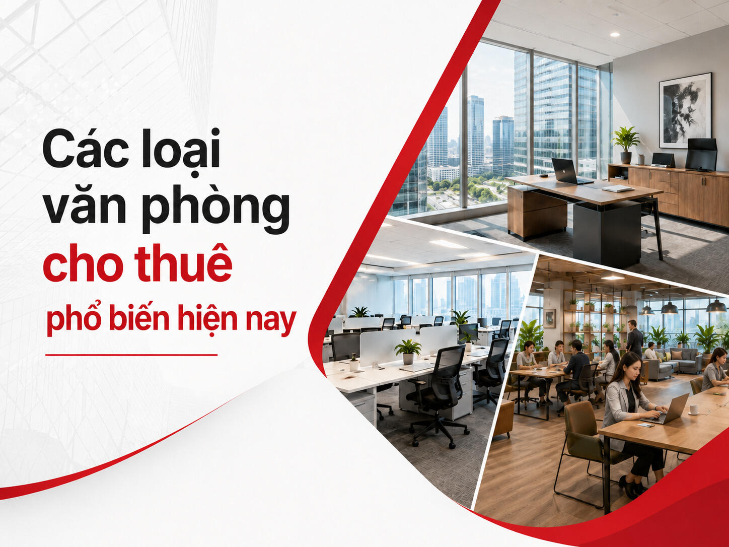 Các loại hình văn phòng cho thuê phổ biến hiện nay
