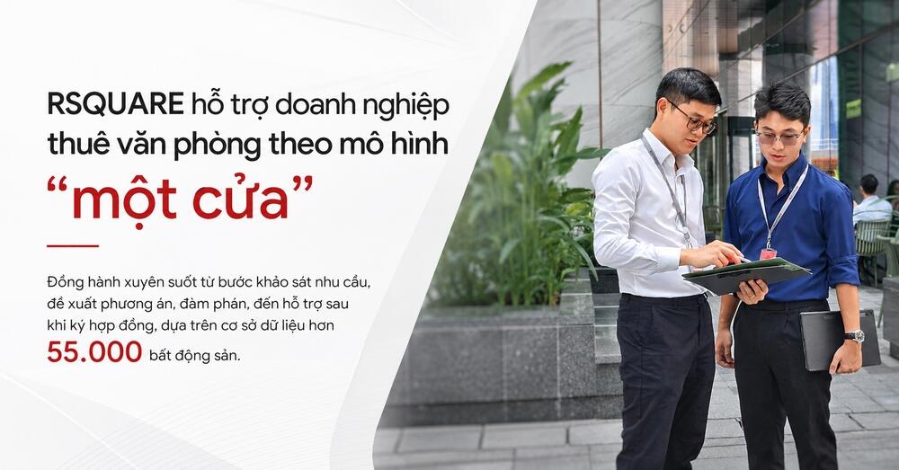 RSQUARE hỗ trợ doanh nghiệp thuê văn phòng theo mô hình dịch vụ một cửa trọn gói